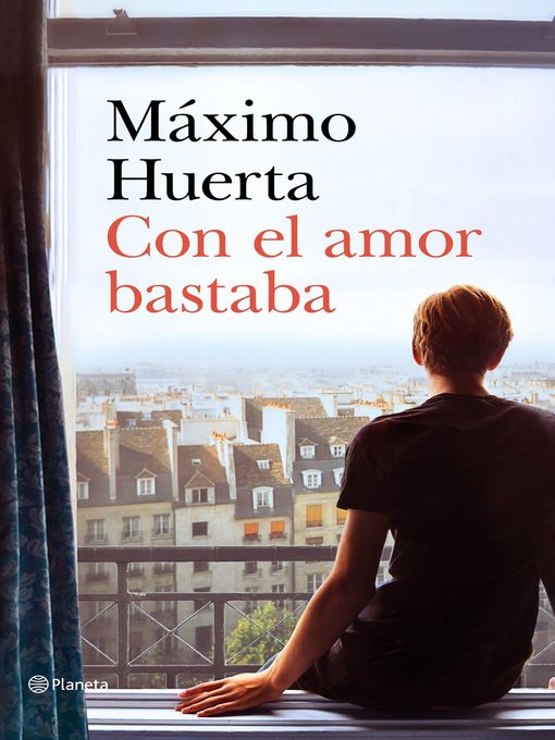 Title details for Con el amor bastaba by Máximo Huerta - Available